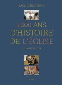 2.000 ans d'histoire de l'Eglise