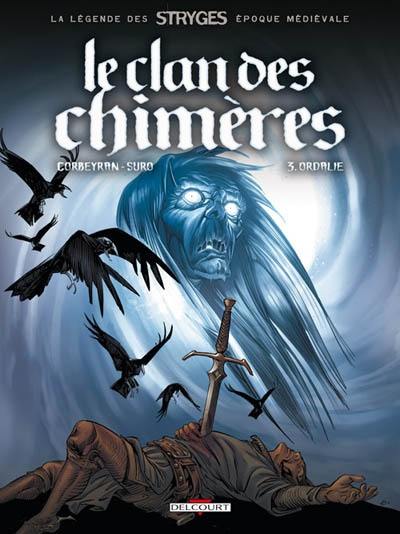 Le clan des chimères. Vol. 3. Ordalie