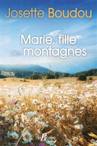 Marie, fille des montagnes