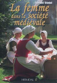 La femme dans la société médiévale