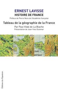 Histoire de France : depuis les origines jusqu'à la Révolution. Vol. 1. Tableau de la géographie de la France