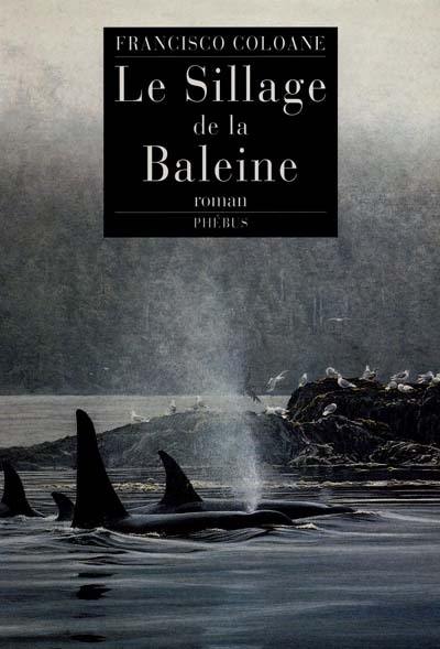 Le sillage de la baleine