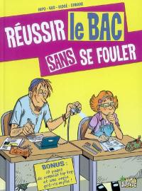 Réussir le bac sans se fouler