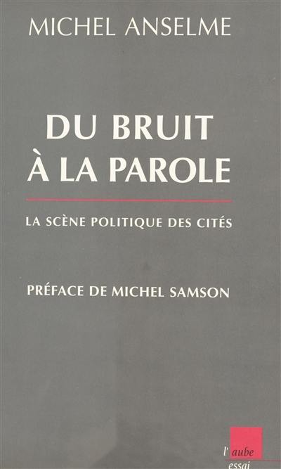 Du bruit à la parole