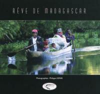 Rêve de Madagascar