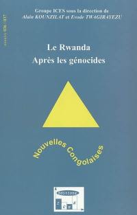 Nouvelles congolaises, n° 36-37. Le Rwanda après les génocides