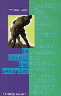 Le miroir des aveugles