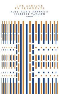 Une Afrique en fragments : 1946-2016