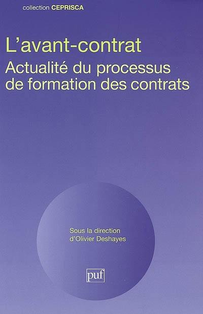 L'avant-contrat : actualité du processus de formation des contrats