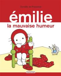 Emilie. Vol. 3. La mauvaise humeur