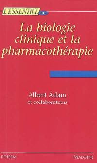 La biologie clinique et la pharmacothérapie