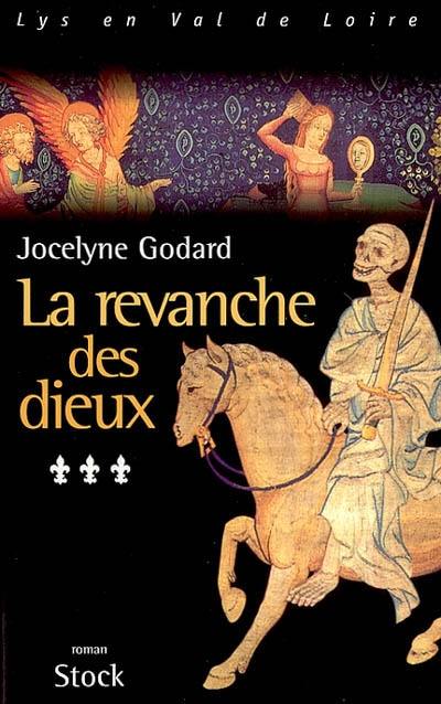 Lys en Val de Loire. Vol. 3. La revanche des dieux : l'Apocalypse 3