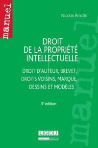 Droit de la propriété intellectuelle : droit d'auteur, brevet, droits voisins, marque, dessins et modèles