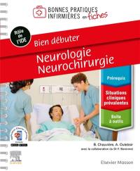 Neurologie, neurochirurgie : bien débuter : rôle de l'IDE