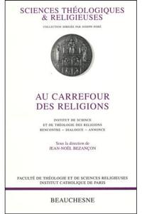 Au carrefour des religions : rencontre, dialogue, annonce