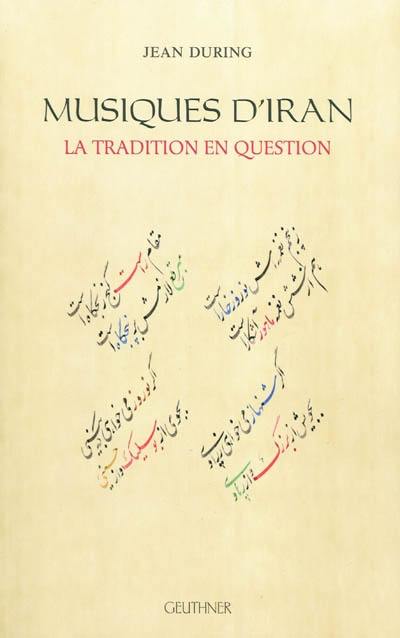 Musiques d'Iran : la tradition en question