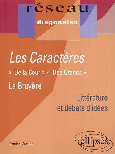 Les caractères, Jean de La Bruyère : De la cour, Des grands