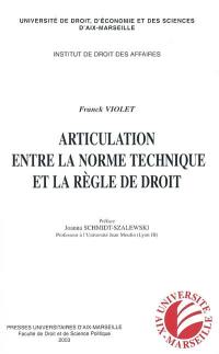 Articulation entre la norme technique et la règle de droit