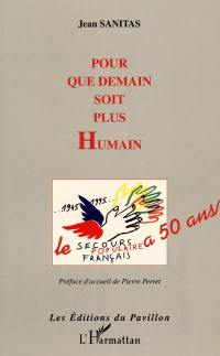 Pour que demain soit plus humain : le Secours populaire a 50 ans