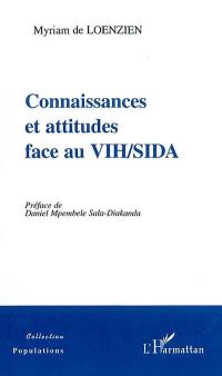 Connaissances et attitudes face au VIH-sida