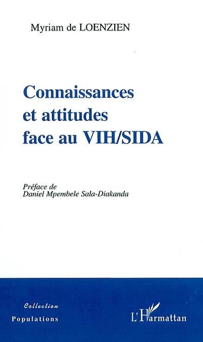 Connaissances et attitudes face au VIH-sida