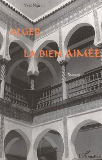 Alger la bien-aimée