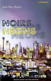 Noirs néons