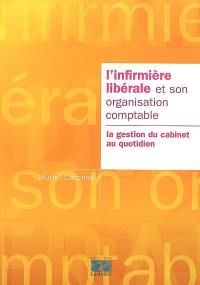 L'infirmière libérale et son organisation comptable