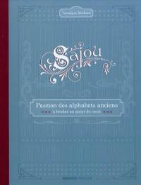 Sajou : passion des alphabets anciens à broder au point de croix