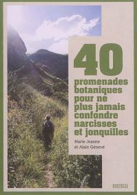 40 promenades botaniques pour ne plus jamais confondre narcisses et jonquilles