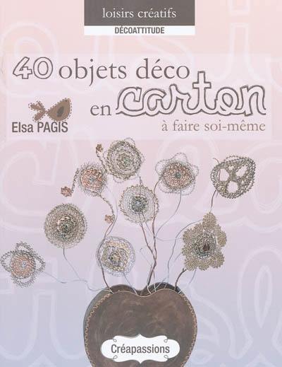 40 objets déco en carton : à faire soi-même