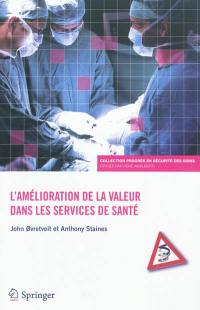 L'amélioration de la valeur dans les services de santé