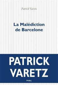 La malédiction de Barcelone