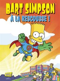 Bart Simpson. Vol. 12. A la rescousse !