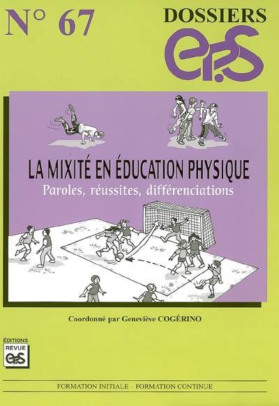 La mixité en éducation physique : paroles, réussites, différenciations