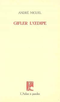 Gifler l'Oedipe