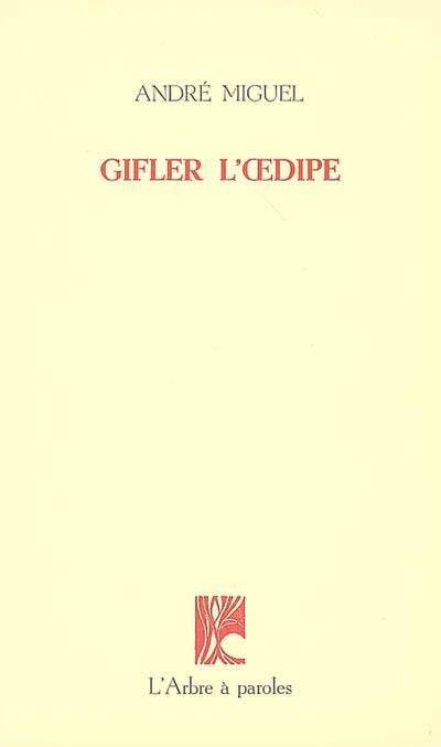 Gifler l'Oedipe