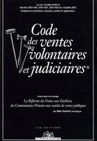 Le code des ventes volontaires et judiciaires : genèse, portée et application