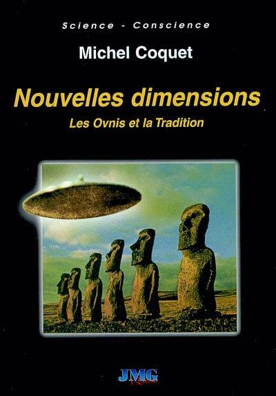 Nouvelles dimensions : les ovnis et la tradition