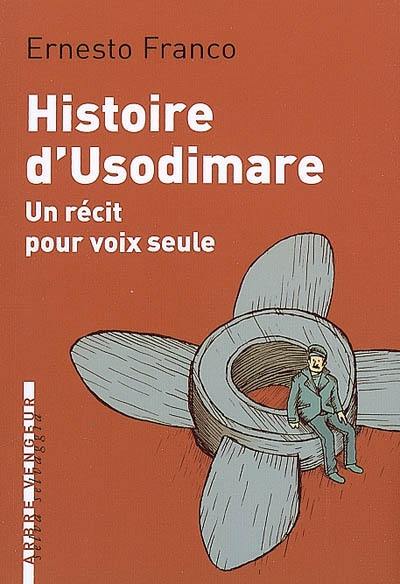 Histoire d'Usodimare : un récit pour voix seule