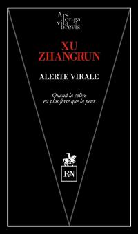 Alerte virale : quand la colère est plus forte que la peur