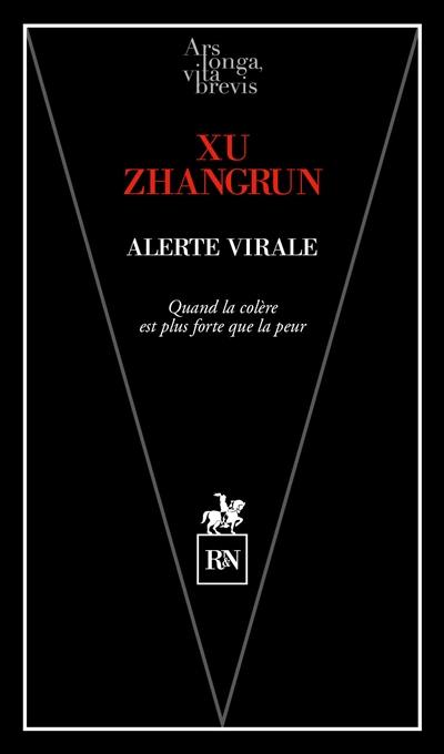 Alerte virale : quand la colère est plus forte que la peur