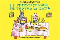 Le petit-déjeuner de Trotro et Zaza