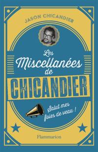 Les miscellanées de Chicandier : salut mes foies de veau !