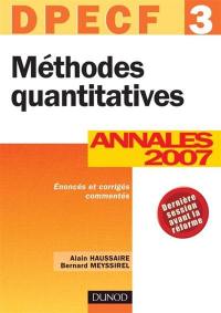 Méthodes quantitatives, DPECF 3 : annales 2007, corrigés commentés