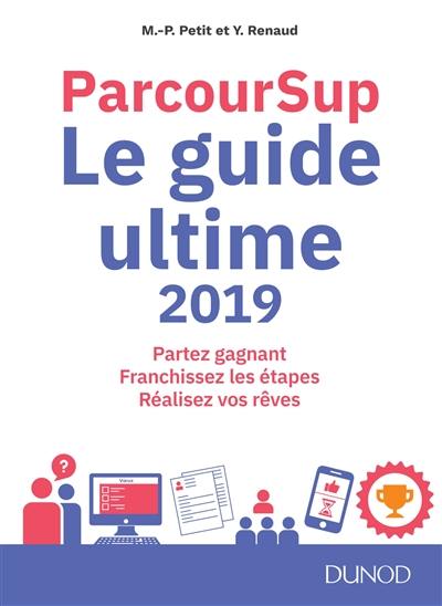 Parcoursup : le guide ultime 2019