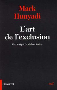 L'art de l'exclusion : une critique de Michael Walzer