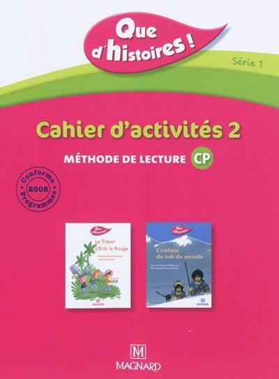 Que d'histoires ! méthode de lecture CP, série 1 : cahier d'activités 2. Que d'histoires ! méthode de lecture CP, série 1 : mémo des sons