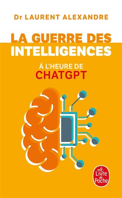 La guerre des intelligences à l'heure de ChatGPT