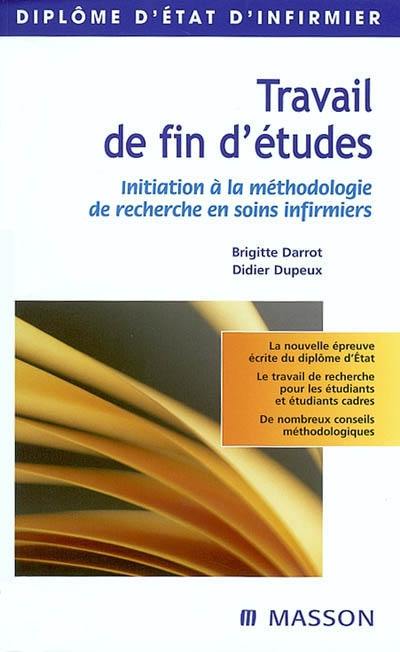 Travail de fin d'études : initiation à la méthodologie de recherche en soins infirmiers